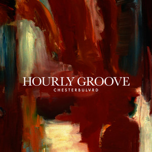 Hourly Groove by Chesterbulvrd