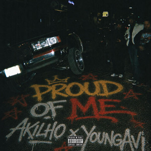 Proud Of Me by Akilho, YoungAvi