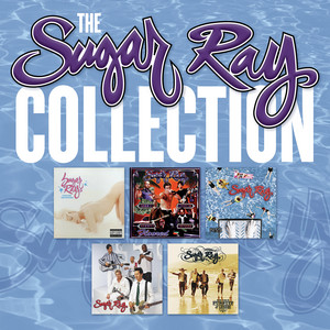 The Sugar Ray Collection - Compilation by Sugar Ray | Spotify