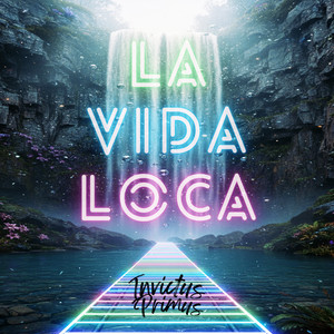 La Vida Loca - Radio Edit by Invictus Primus