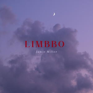 Jamie Millerr - Limbbo