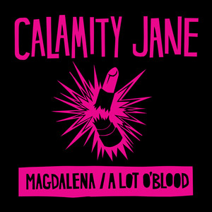 Come On by Calamity Jane