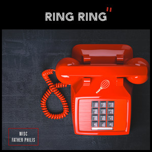 Ring Ring - II by Wisc, Father Philis
