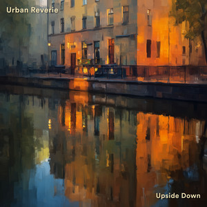 Upside Down by Urban Reverie