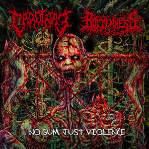 No Gum, Just Violence by Caro Tere, Rottenness