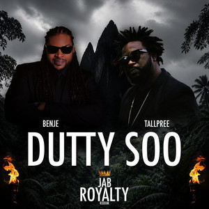 Dutty Soo by Benje, Tallpree