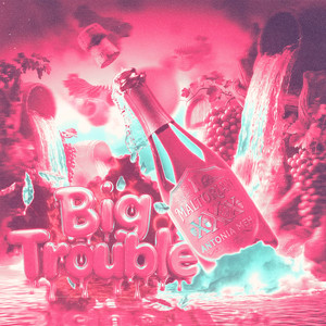 Big Trouble