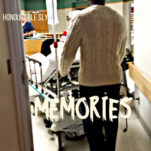 Memories by Honourable Sly