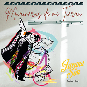 Jarana & Son - Mi chalancito (feat. YIM R. SAMPÉRTEGUI)