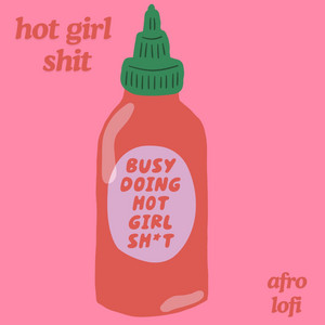 hot girl shit