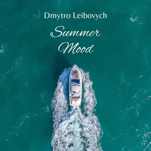 Dmytro Leibovych — Summer Mood