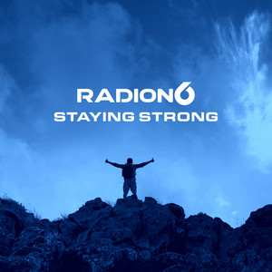 Staying Strong by Radion6