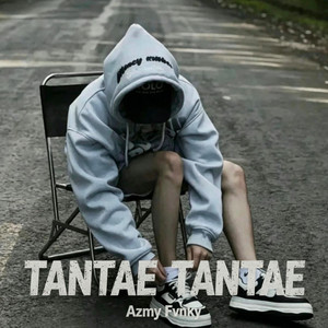 Tantae Tantae by Azmy Fvnky