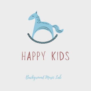 Background Music Lab - Happy Kids