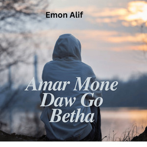 Emon Alif - Amar Mone Daw Go Betha