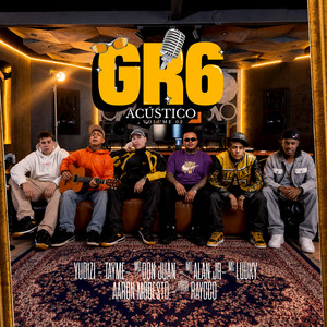 Acústico GR6 Vol. 2 by Yudizi, Mc Don Juan, Aaron Modesto, Prod. Raycco, Tayme, Mc Alan JR, MC LUUKY