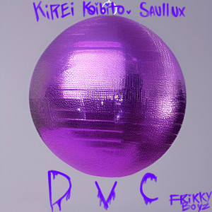D V C by Sammu Koibito, Kirei Dani, Saullux