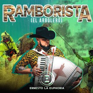 Ernesto la Euphoria - Ramborista (Ernesto La Euphoria) [El Arbolero]