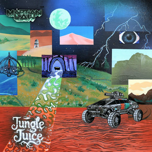 Jungle Juice by MARTIAN LAW, Roarz, Infectiouss