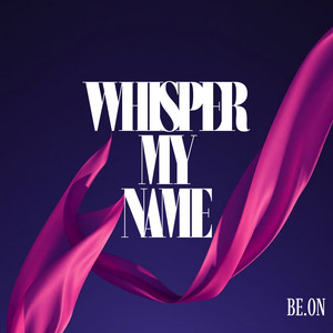 Whisper My Name