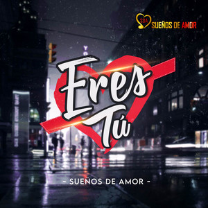Eres Tú