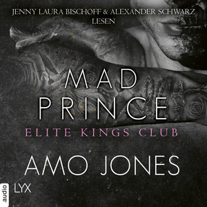 Mad Prince [Elite Kings Club, Teil 4 (Ungekürzt)]