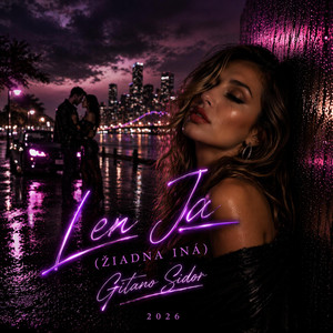 Gitano Audio Stories Sidor - Len Ja (Žiadna Iná) – Gitano Sidor | R&B Love Song 2026