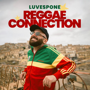 Reggae Connection by LUVESPONE