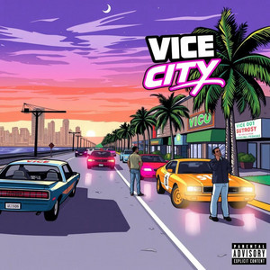 BTR JAY - Vice City (feat. Your Stepdad)