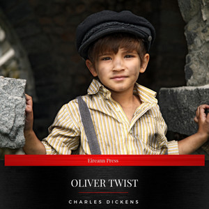 Oliver Twist (Or, the Parish Boy's Progress)