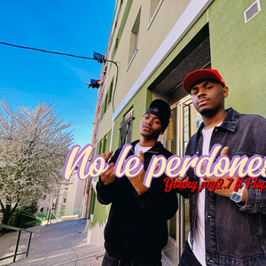 Young jay2.7 - NO LE PERDONES (feat. Floppy)