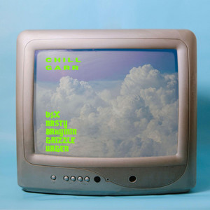 CHILL GARR (feat. Brhymin, Grizzle, Nasty & Urgen)