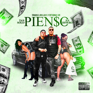 Tan Solo Pienso En Dinero by Yohan El Brillante, Nokia135
