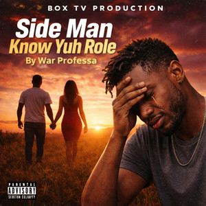 Side Man Know Yuh Role by War Professa