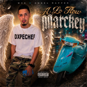 A Lo Flow by M30, Angel Rapper, Escobar157