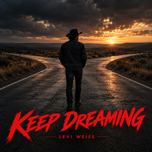 Keep Dreaming by Levi Weiss