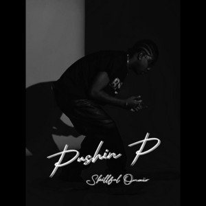 Pushin P by Skillful ONAiR