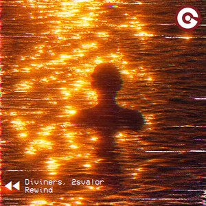 Rewind by Diviners, 2svalor