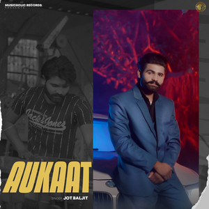 Jot Baljit - Aukat