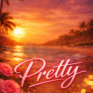 Pretty by Jah Gordy
