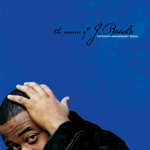 The Essence of J. Rawls (Fifteenth Anniversary Redux) album