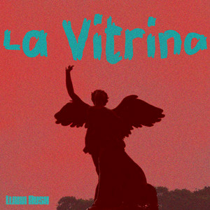 La Vitrina by Llana Rush