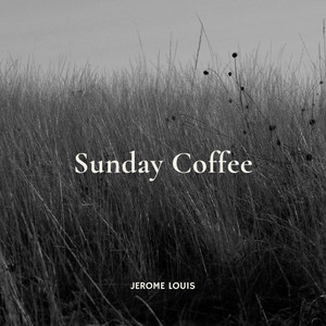 Sunday Coffee by Jerome Louis
