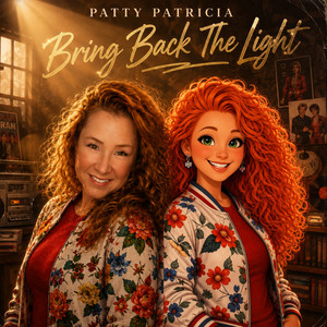 Bring Back The Light by Patty Patricia