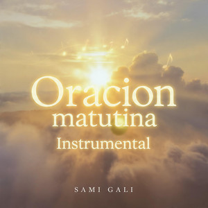 Oracion matutina Instrumenta by sami gali