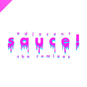 Sauce! - 3two Remix by adjacen7, 3two