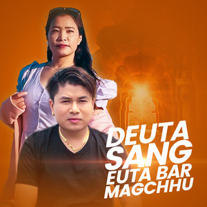 Deuta Sang Euta Bar Magchhu