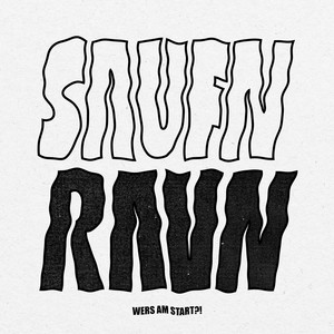 SAUFN RAVN (wers am start?)