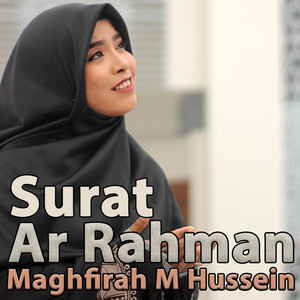 Surah Ar Rahman by Maghfirah M Hussein