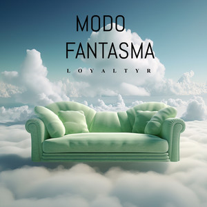 MODO FANTASMA by LoyaltyR